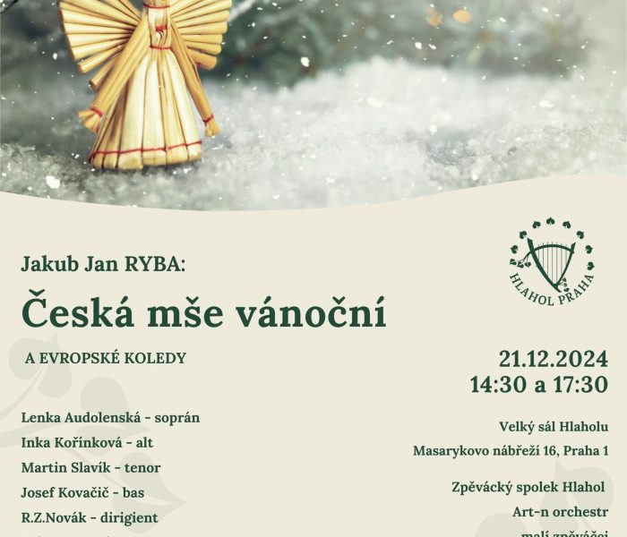 J.J.Ryba: Česká mše vánoční v Hlaholu 21.12.2024